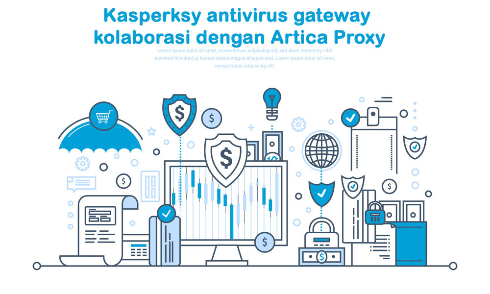 Anti Virus Gateway dengan Kaspersky kolaborasi dengan artica proxy