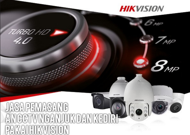 Jasa Pemasangan CCTV Nganjuk dan Kediri dengan Hikvision