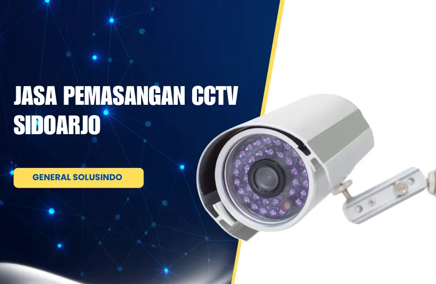 Jasa Pemasangan CCTV Sidoarjo