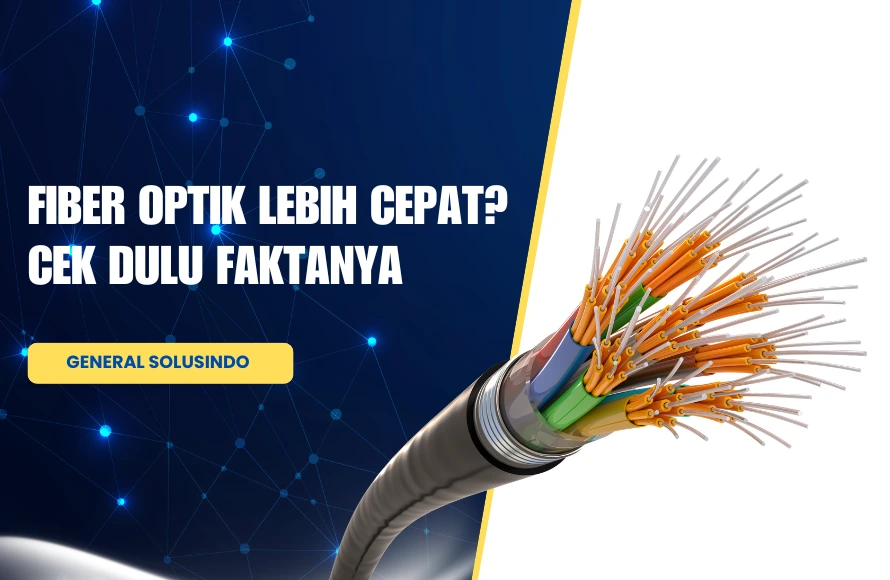 Apa Itu Fiber Optik Dan Perbedaannya Dengan Wireless