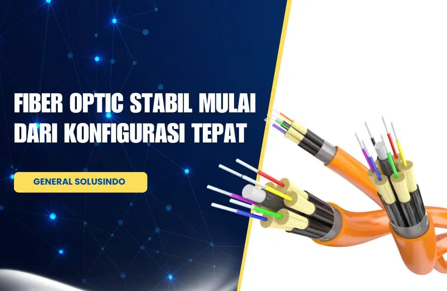 Mengapa Gunung Sitoli Memerlukan Jasa Konfigurasi fiber optic