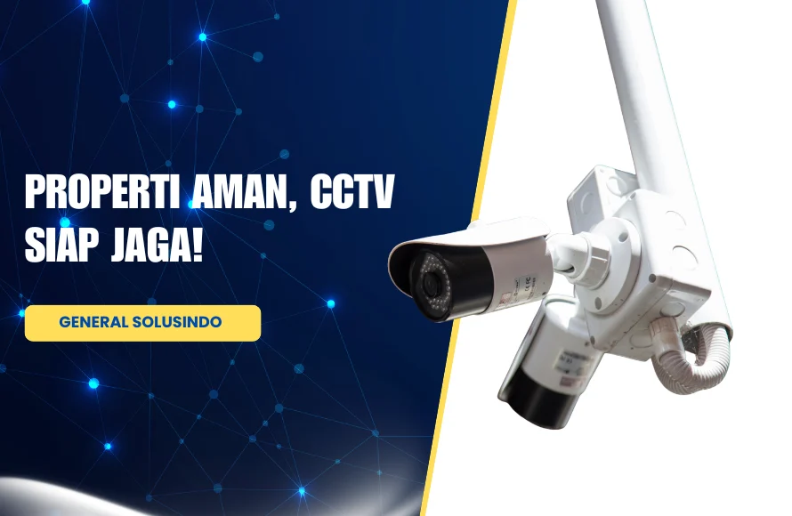 Jasa Instalasi CCTV di Nias Utara: Melindungi Properti dari Kejahatan
