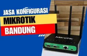 jasa mikrotik bandung
