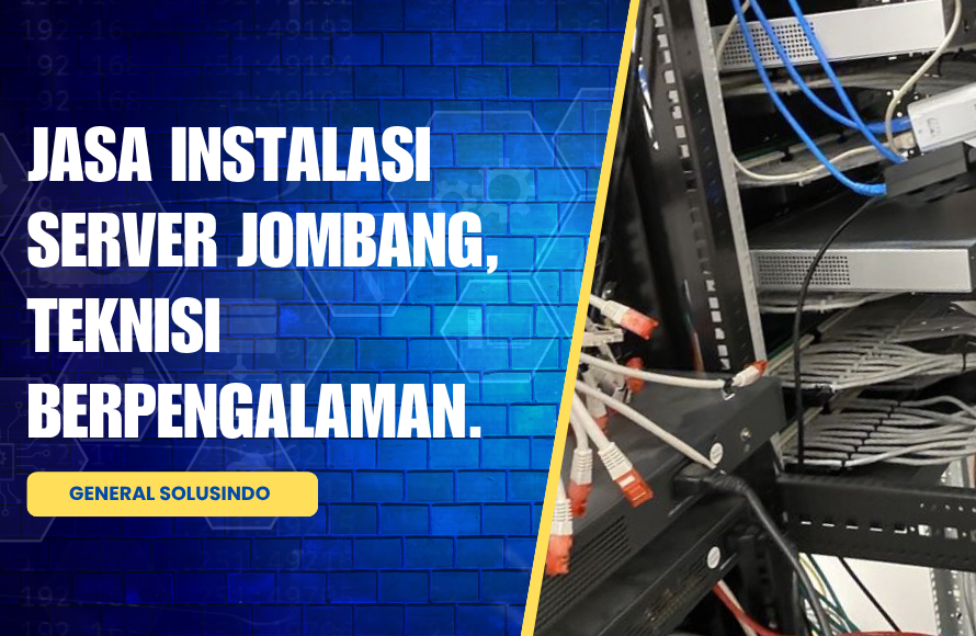 Pusat Jasa Instalasi Server di Jombang: Konfigurasi & Setup
