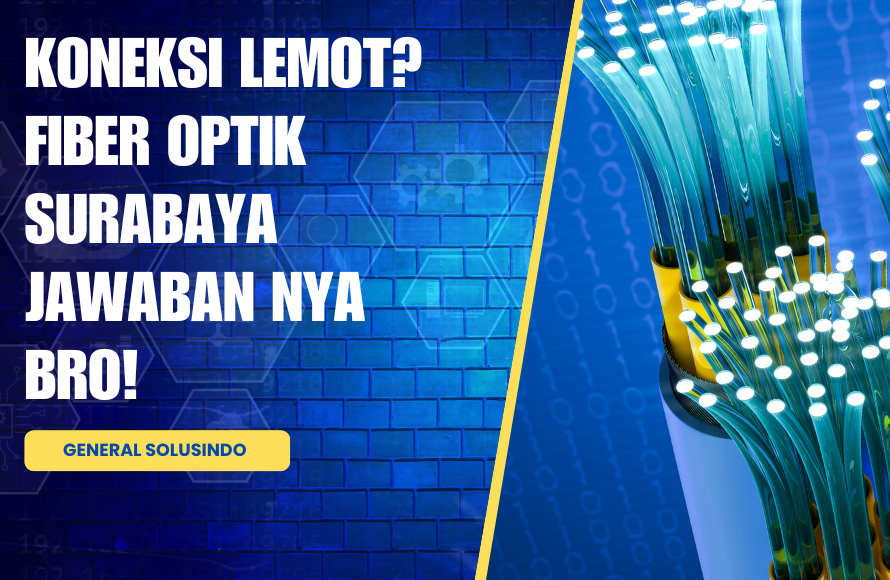 Kabel Fiber Optik Surabaya: Ahli Instalasi Rumah & Kantor