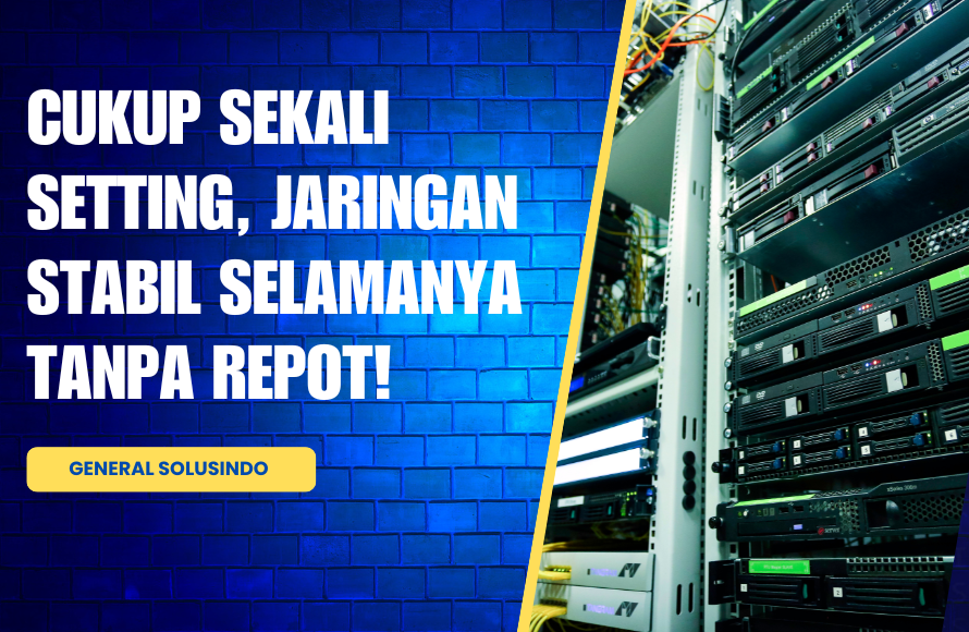 Jasa Konfigurasi MikroTik Profesional, Stabil, Aman, Efisien