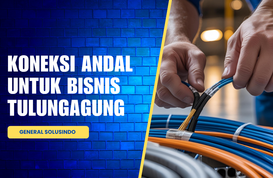 Fiber Optik untuk Perusahaan Tulungagung