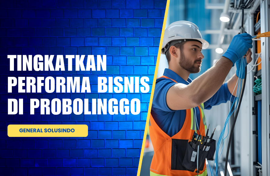 Koneksi Fiber Optik Perusahaan Probolinggo