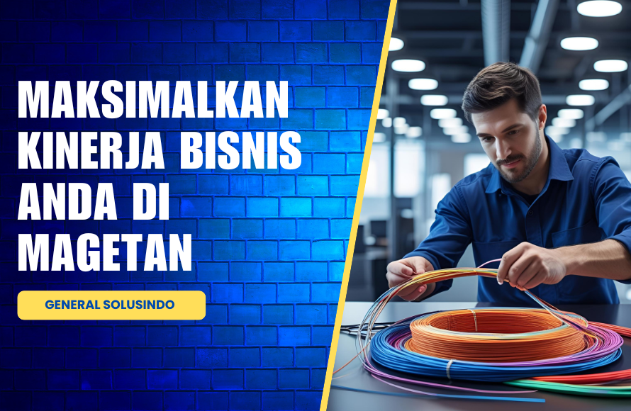 Solusi Jaringan Fiber untuk Perusahaan Magetan