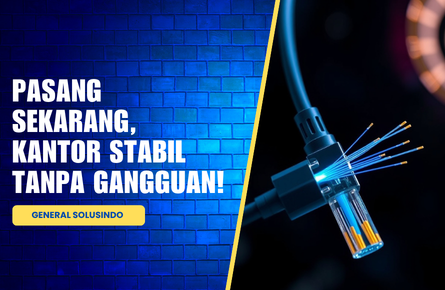 Butuh Jaringan Kantor Stabil? Gunakan Jasa Fiber Optik Brebes!