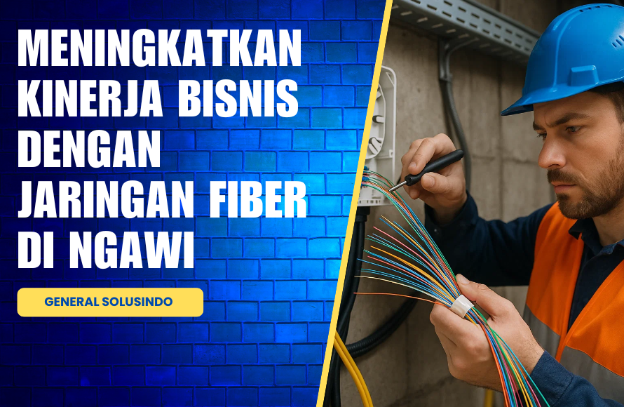 Koneksi Fiber Perusahaan Ngawi