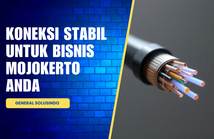 Layanan Fiber Optik Mojokerto Bisnis