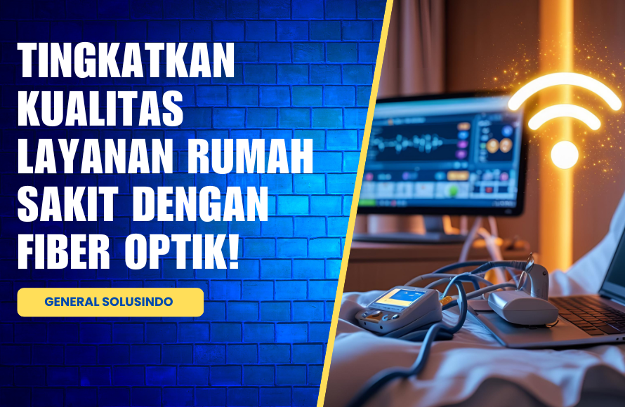Pasang Fiber Optik Rumah Sakit Sidoarjo
