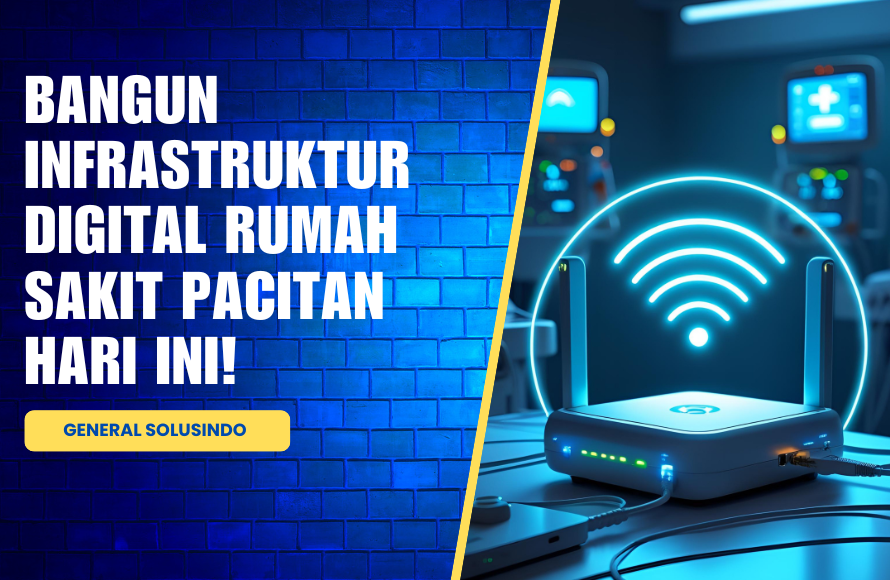 Peningkatan Infrastruktur Digital Rumah Sakit Pacitan