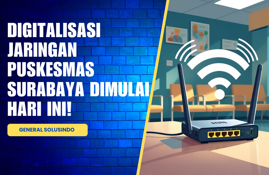 Digitalisasi Jaringan Puskesmas Surabaya dengan Fiber Optik