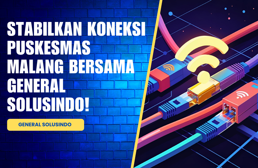 Koneksi Stabil untuk Puskesmas Malang Berkat Fiber Optik