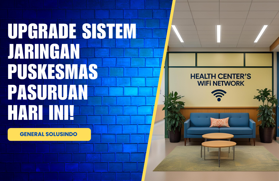 Upgrade Jaringan Puskesmas Pasuruan dengan Fiber Optik