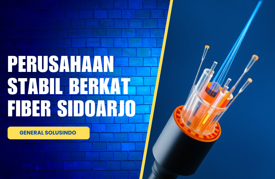 Jaringan Fiber Optik Sidoarjo Perusahaan