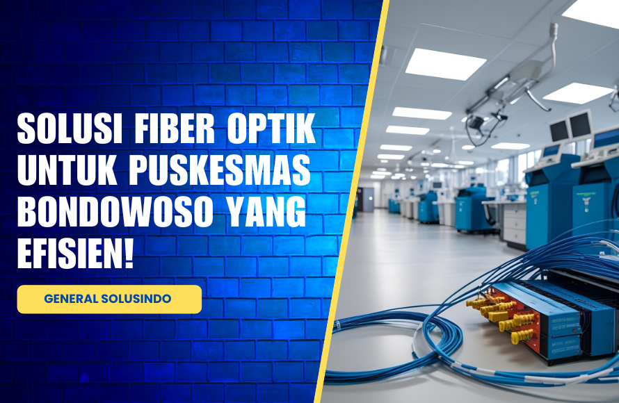 Pemasangan Fiber Optik untuk Puskesmas Bondowoso