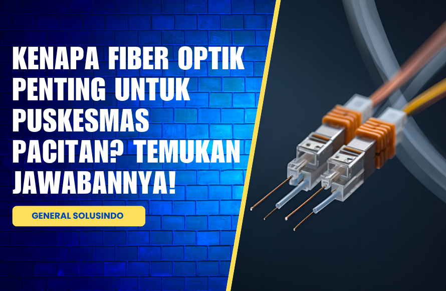 Pemasangan Fiber Optik untuk Puskesmas Pacitan