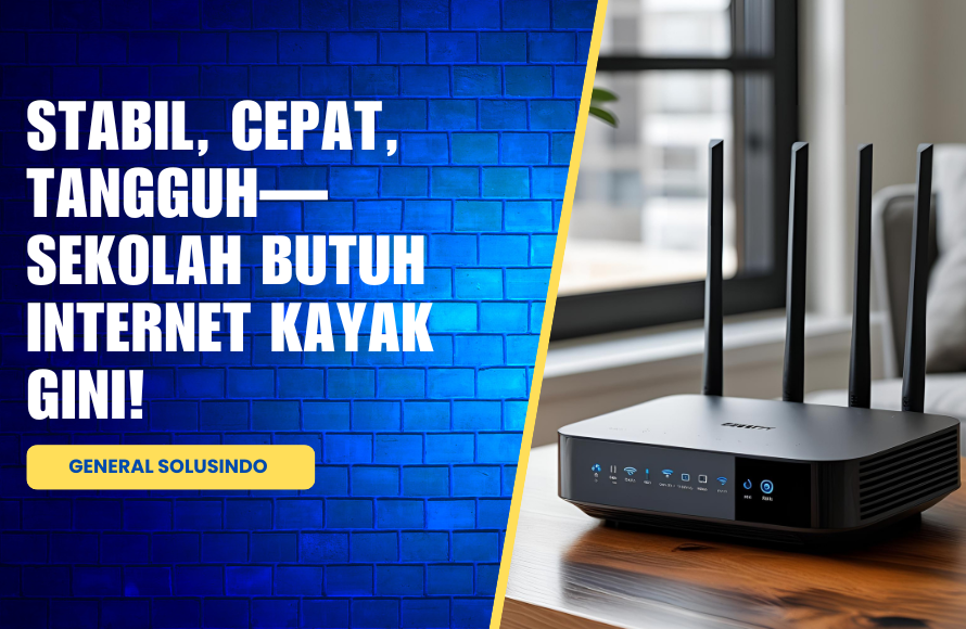Paket Layanan Fiber Optik Sekolah Terpercaya di Pasuruan